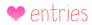 Entries