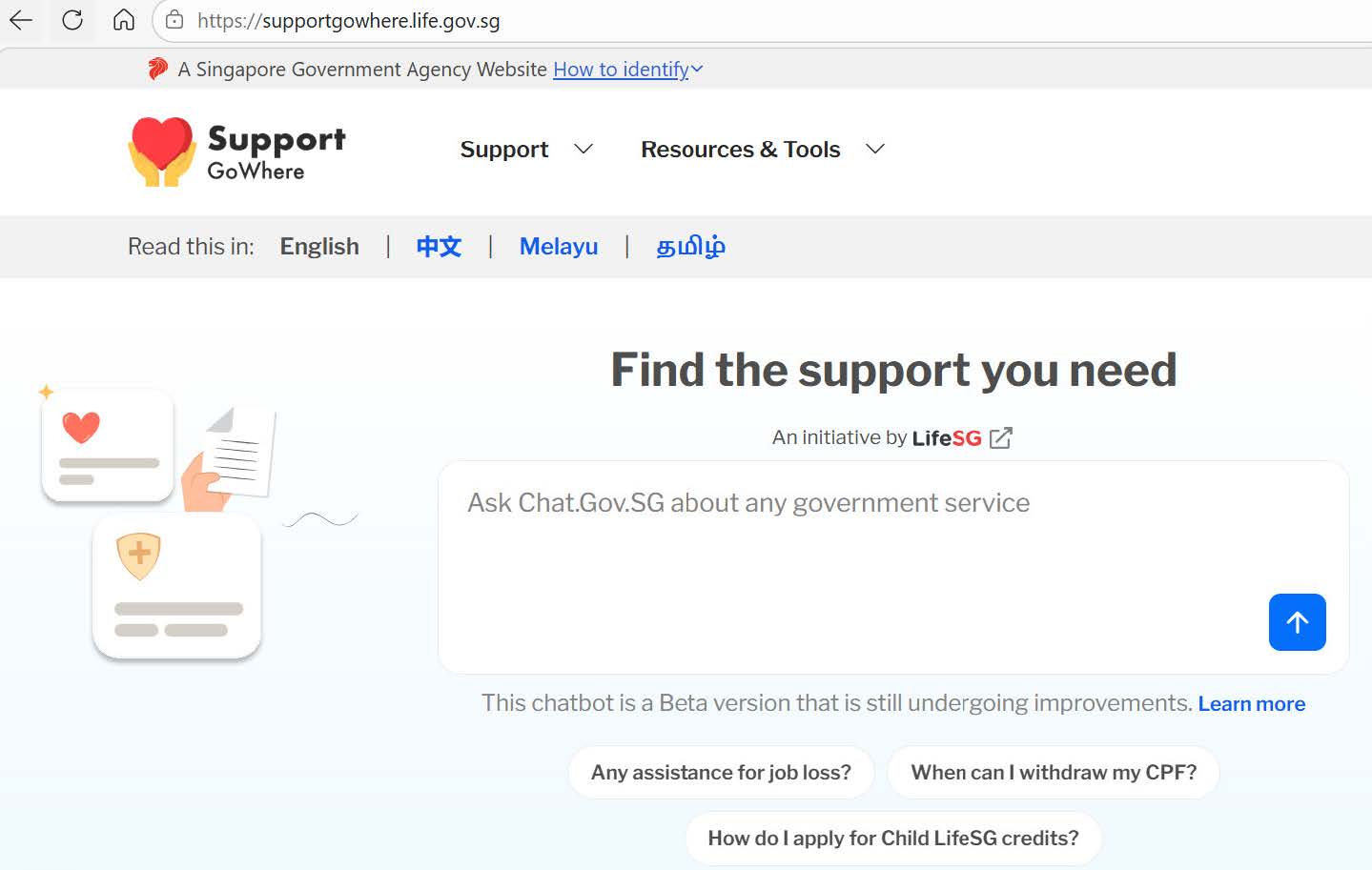 The Chat.GOV.SG Chatbot helps guide members of public directly to relevant schemes and services, without the need to navigate multiple agency websites.